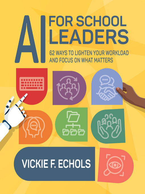 Title details for AI for School Leaders by Vickie F. Echols - Available